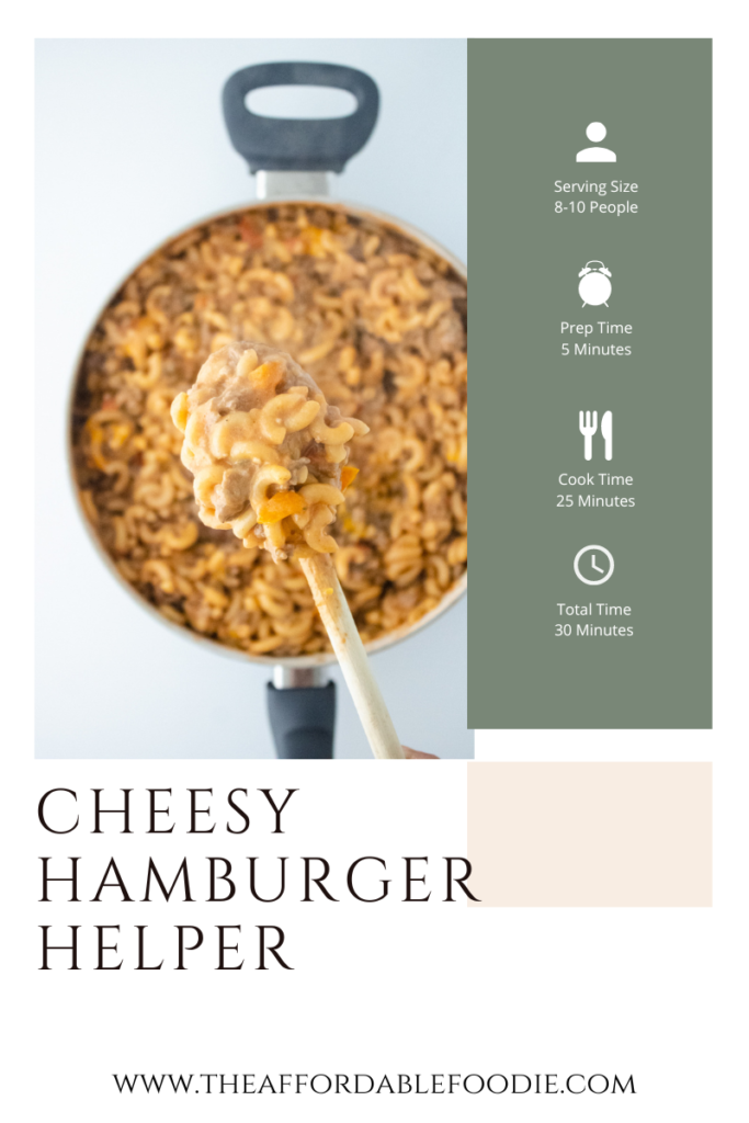 Affordable Foodie Cheesy Hamburger Helper
