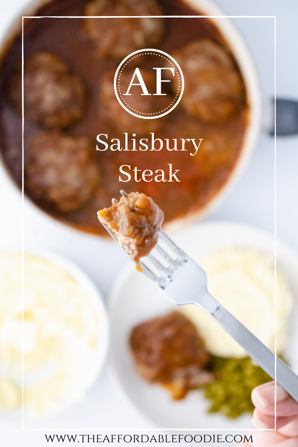 Salisbury Steak on the Affordable Foodie