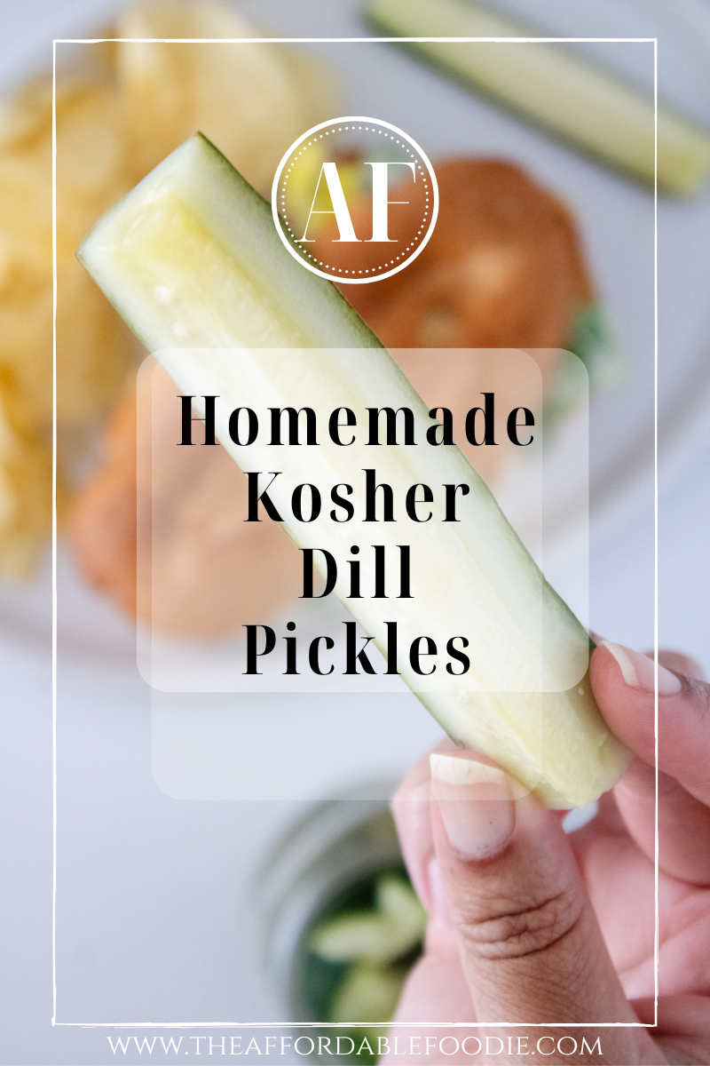 Homemade Kosher Dill Pickles on theaffordablefoodie.com